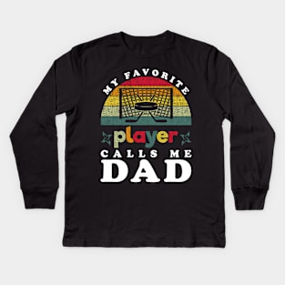 Favorite Hockey Player Calls Me Dad Vintage Kids Long Sleeve T-Shirt